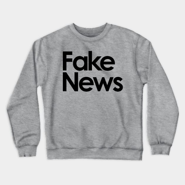 fake news Crewneck Sweatshirt by rajem